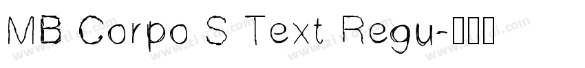 MB Corpo S Text Regu字体转换